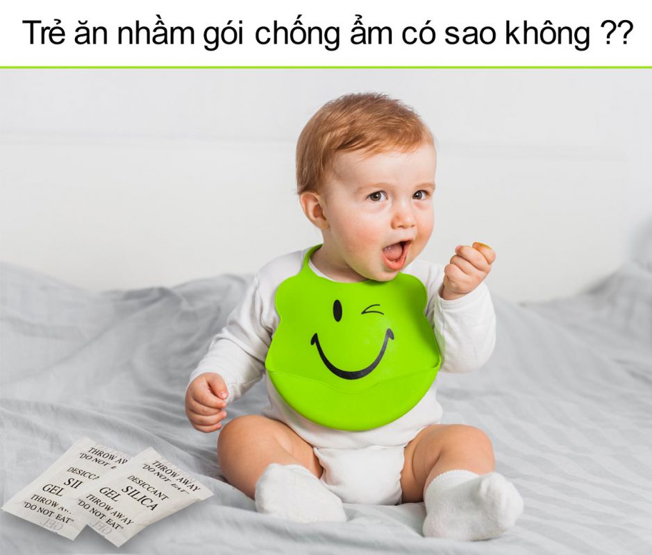 Trẻ em ăn gói hút ẩm có sao không?